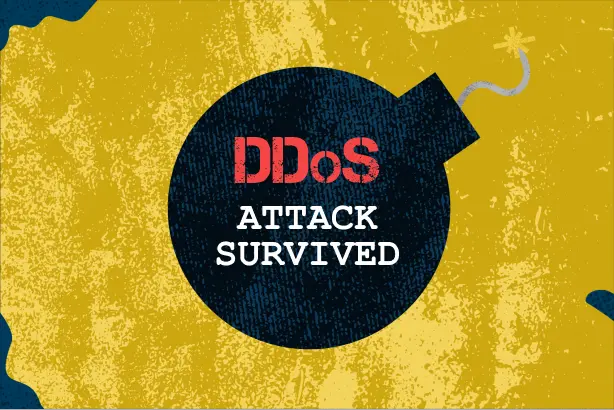 Survived biggest DDoS attack